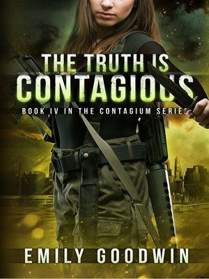 cover image of The Truth is Contagious (The Contagium Series Book 4)